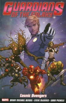 Guardians Of The Galaxy Volume 1: Cosmic Avengers, Paperback Book Guardians Of The Galaxy Volume 1: Cosmic Avengers, Paperback Book