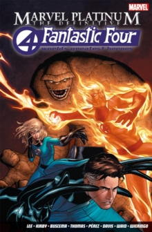 Marvel Platinum: The Definitive Fantastic Four, Paperback Book Marvel Platinum: The Definitive Fantastic Four, Paperback Book