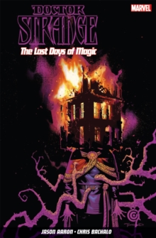 Doctor Strange Vol. 2: The Last Days of Magic, Paperback Book Doctor Strange Vol. 2: The Last Days of Magic, Paperback Book