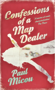 Confessions of a Map Dealer, Hardback Book Confessions of a Map Dealer, Hardback Book