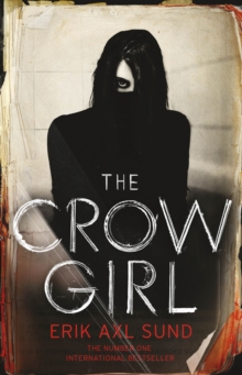 The Crow Girl, Hardback Book The Crow Girl, Hardback Book