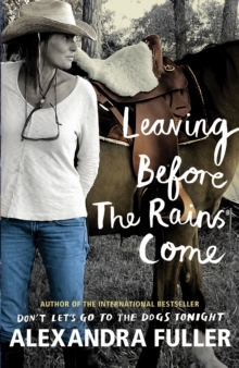 Leaving Before the Rains Come, Hardback Book Leaving Before the Rains Come, Hardback Book