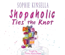 Shopaholic Ties the Knot, CD-Audio Book Shopaholic Ties the Knot, CD-Audio Book