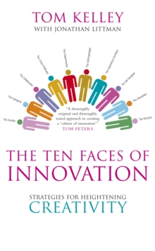 Ten Faces of Innovation : Strategies for Heightening Creativity, Paperback Book Ten Faces of Innovation : Strategies for Heightening Creativity, Paperback Book