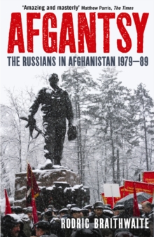 Afgantsy : The Russians in Afghanistan, 1979-89, Paperback Book Afgantsy : The Russians in Afghanistan, 1979-89, Paperback Book