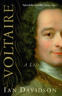 Voltaire : A Life, Paperback Book Voltaire : A Life, Paperback Book