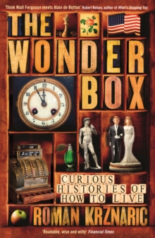 The Wonderbox : Curious Histories of How to Live, Paperback Book The Wonderbox : Curious Histories of How to Live, Paperback Book