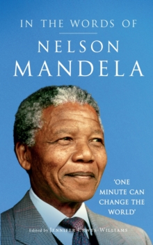 In the Words of Nelson Mandela, Hardback In the Words of Nelson Mandela, Hardback