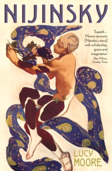 Nijinsky : A Life, Paperback Book Nijinsky : A Life, Paperback Book