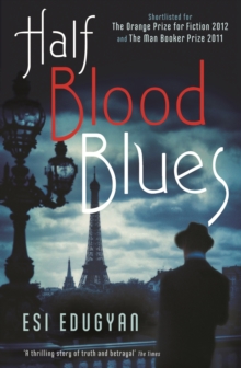 Half Blood Blues, Paperback Book Half Blood Blues, Paperback Book