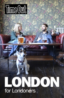 Time Out London for Londoners, Paperback Book Time Out London for Londoners, Paperback Book