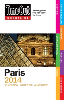 Time Out Shortlist Paris 2014, Paperback Book Time Out Shortlist Paris 2014, Paperback Book