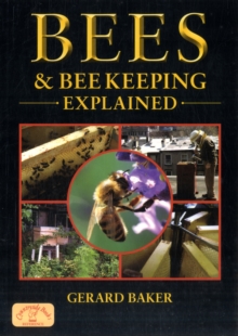 Bees and Bee Keeping Explained, Paperback Book Bees and Bee Keeping Explained, Paperback Book