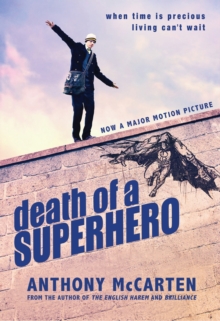 Death of a Superhero, Paperback Book Death of a Superhero, Paperback Book