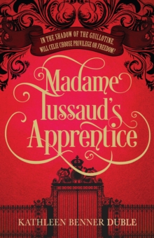 Madame Tussaud's Apprentice, Paperback Book Madame Tussaud's Apprentice, Paperback Book