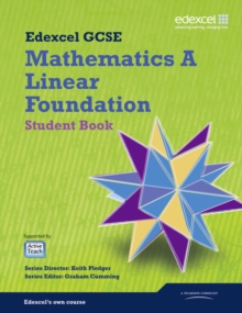 GCSE Mathematics Edexcel 2010: Specification A Foundation Student Book, Paperback Book GCSE Mathematics Edexcel 2010: Specification A Foundation Student Book, Paperback Book