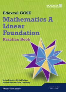 GCSE Mathematics Edexcel 2010: Spec A Foundation Practice Book, Paperback Book GCSE Mathematics Edexcel 2010: Spec A Foundation Practice Book, Paperback Book