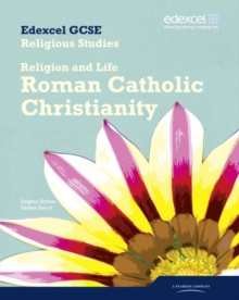 Edexcel GCSE Religious Studies : Religion & Life Unit 3A, Paperback Book Edexcel GCSE Religious Studies : Religion & Life Unit 3A, Paperback Book
