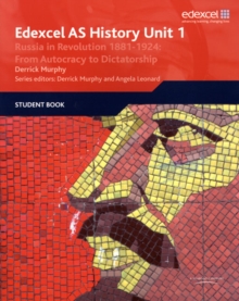 Edexcel GCE History AS Unit 1 D3 Russia in Revolution, 1881-1924 : from Autocracy to Dictatorship, Paperback Book Edexcel GCE History AS Unit 1 D3 Russia in Revolution, 1881-1924 : from Autocracy to Dictatorship, Paperback Book