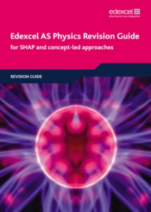 Edexcel AS Physics Revision Guide, Paperback Edexcel AS Physics Revision Guide, Paperback