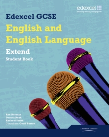 Edexcel GCSE English and English Language Extend Student Book, Paperback Edexcel GCSE English and English Language Extend Student Book, Paperback