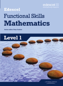 Edexcel Functional Skills Mathematics Level 1 Student Book : Level 1, Paperback Book Edexcel Functional Skills Mathematics Level 1 Student Book : Level 1, Paperback Book