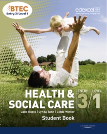 BTEC Entry 3/Level 1 Health and Social Care Student Book, Paperback Book BTEC Entry 3/Level 1 Health and Social Care Student Book, Paperback Book