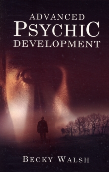 Advanced Psychic Development, Paperback Book Advanced Psychic Development, Paperback Book