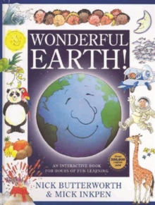 Wonderful Earth! : An Interactive Book for Hours of Fun Learning, Hardback Book Wonderful Earth! : An Interactive Book for Hours of Fun Learning, Hardback Book