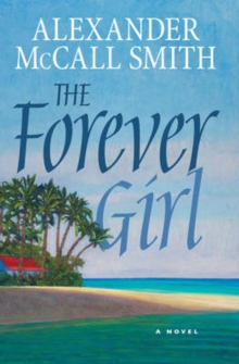 The Forever Girl : A Novel, Hardback The Forever Girl : A Novel, Hardback
