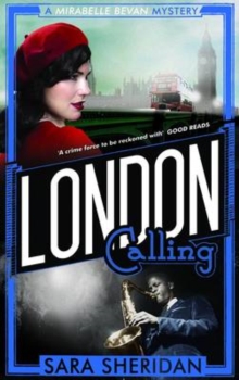 London Calling : A Mirabelle Bevan Mystery, Hardback Book London Calling : A Mirabelle Bevan Mystery, Hardback Book