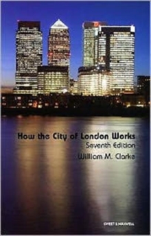 How the City of London Works, Paperback Book How the City of London Works, Paperback Book
