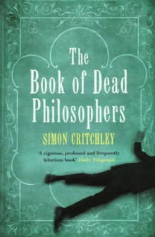 The Book of Dead Philosophers, Paperback Book The Book of Dead Philosophers, Paperback Book