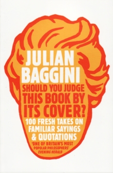 Should You Judge This Book by Its Cover? : 100 Fresh Takes on Familiar Sayings and Quotations, Paperback Book Should You Judge This Book by Its Cover? : 100 Fresh Takes on Familiar Sayings and Quotations, Paperback Book