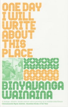 One Day I Will Write About This Place, Paperback Book One Day I Will Write About This Place, Paperback Book