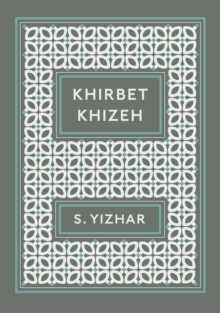 Khirbet Khizeh, Paperback Khirbet Khizeh, Paperback