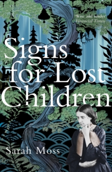 Signs for Lost Children, Paperback Book Signs for Lost Children, Paperback Book