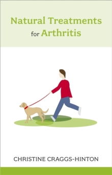 Natural Treatments for Arthritis, Paperback Natural Treatments for Arthritis, Paperback