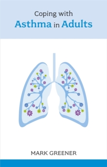 Coping with Asthma in Adults, Paperback Book Coping with Asthma in Adults, Paperback Book