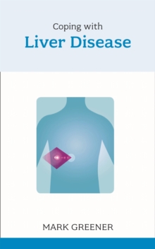Coping with Liver Disease, Paperback Book Coping with Liver Disease, Paperback Book