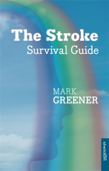 The Stroke Survival Guide, Paperback Book The Stroke Survival Guide, Paperback Book