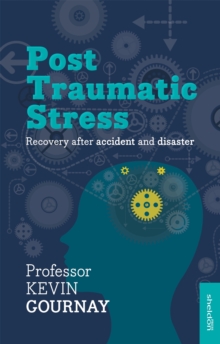 Post-Traumatic Stress Disorder : Recovery after accident and disaster, Paperback Book Post-Traumatic Stress Disorder : Recovery after accident and disaster, Paperback Book