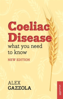 Coeliac Disease : What You Need to Know, Paperback Book Coeliac Disease : What You Need to Know, Paperback Book