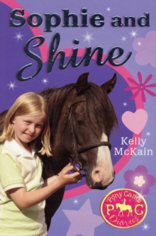 Sophie and Shine, Paperback Book Sophie and Shine, Paperback Book