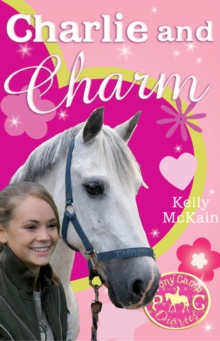 Charlie and Charm, Paperback Book Charlie and Charm, Paperback Book