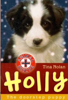 Holly : The Doorstep Puppy, Paperback Holly : The Doorstep Puppy, Paperback