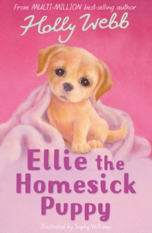 Ellie the Homesick Puppy, Paperback Book Ellie the Homesick Puppy, Paperback Book