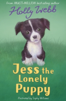 Jess the Lonely Puppy, Paperback Jess the Lonely Puppy, Paperback