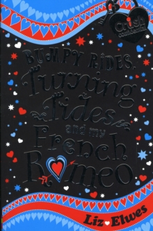 Bumpy Rides, Turning Tides and My French Romeo, Paperback Bumpy Rides, Turning Tides and My French Romeo, Paperback