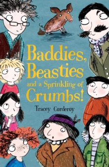 Baddies, Beasties and a Sprinkling of Crumbs, Paperback Baddies, Beasties and a Sprinkling of Crumbs, Paperback